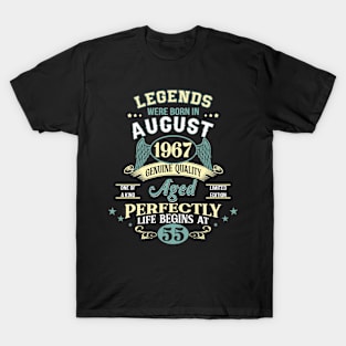 55th Birthday Decoration Legends Were Born In August 1967 55 years old T-Shirt